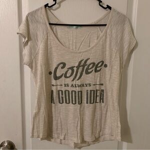 Maurices coffee is always a good idea shirt